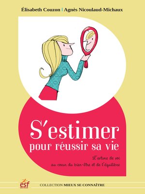cover image of S'estimer pour réusir sa vie